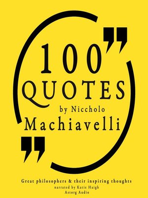 cover image of 100 quotes by Niccholo Macchiavelli, from "The Prince"
